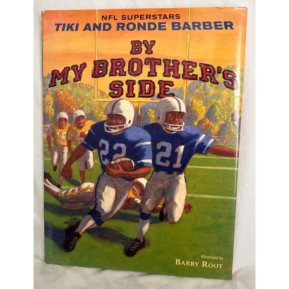 By My Brother's Side by Tiki Ronde Barber Children's Picture Book Football